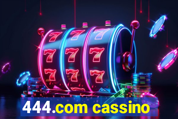 444.com cassino